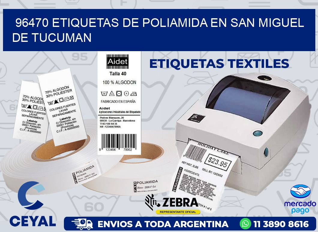 96470 ETIQUETAS DE POLIAMIDA EN SAN MIGUEL DE TUCUMAN