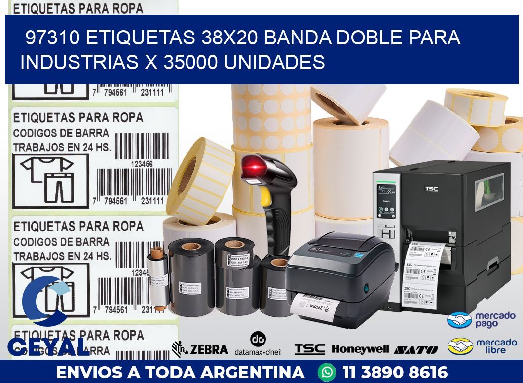 97310 ETIQUETAS 38X20 BANDA DOBLE PARA INDUSTRIAS X 35000 UNIDADES