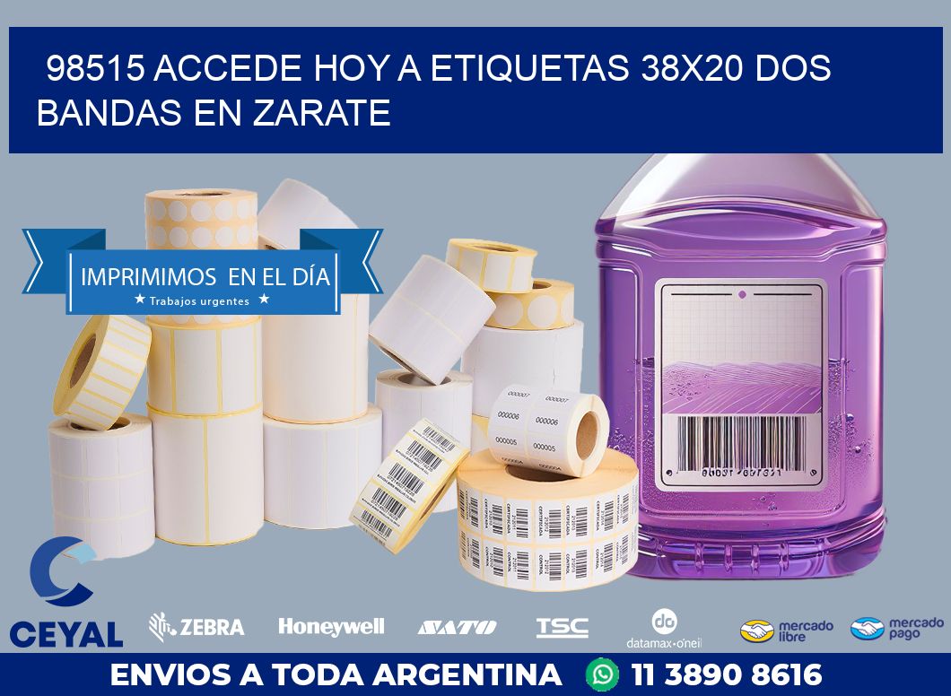 98515 ACCEDE HOY A ETIQUETAS 38X20 DOS BANDAS EN ZARATE