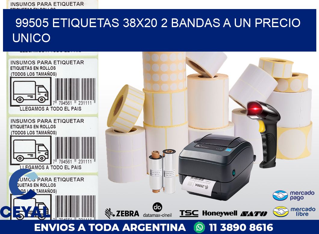 99505 ETIQUETAS 38X20 2 BANDAS A UN PRECIO UNICO