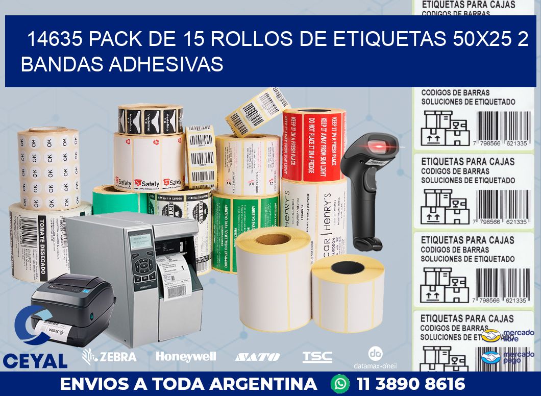 14635 PACK DE 15 ROLLOS DE ETIQUETAS 50X25 2 BANDAS ADHESIVAS