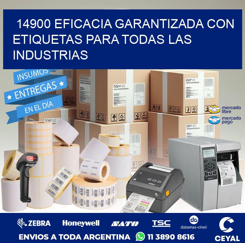14900 EFICACIA GARANTIZADA CON ETIQUETAS PARA TODAS LAS INDUSTRIAS