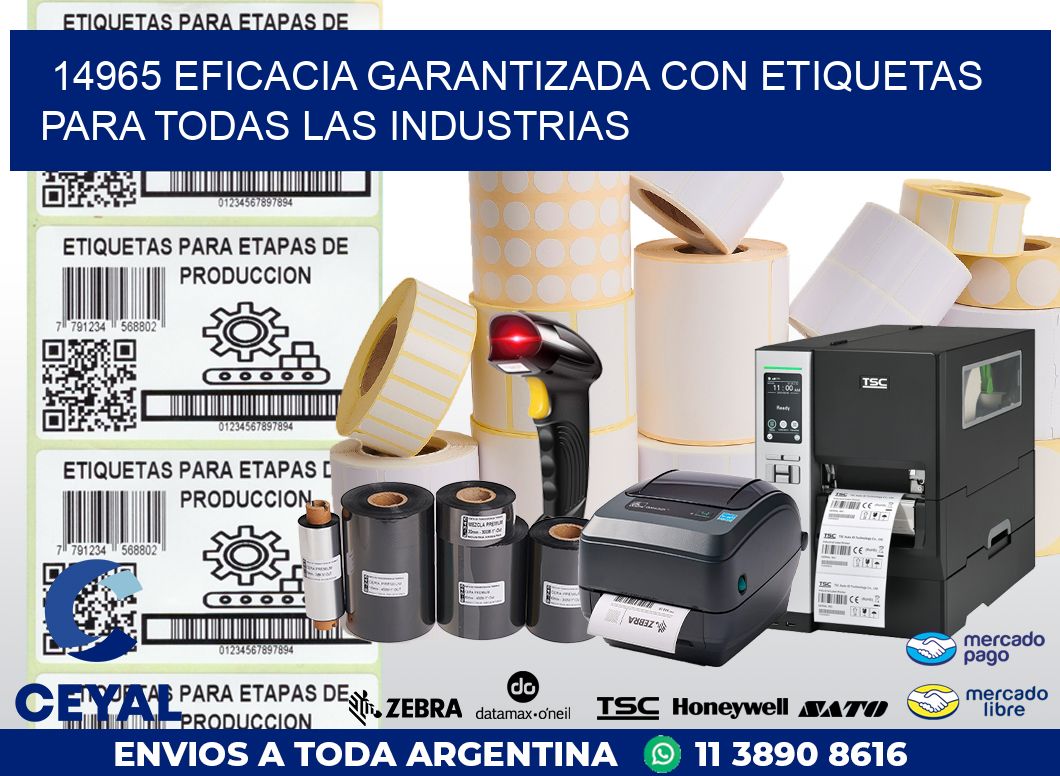 14965 EFICACIA GARANTIZADA CON ETIQUETAS PARA TODAS LAS INDUSTRIAS