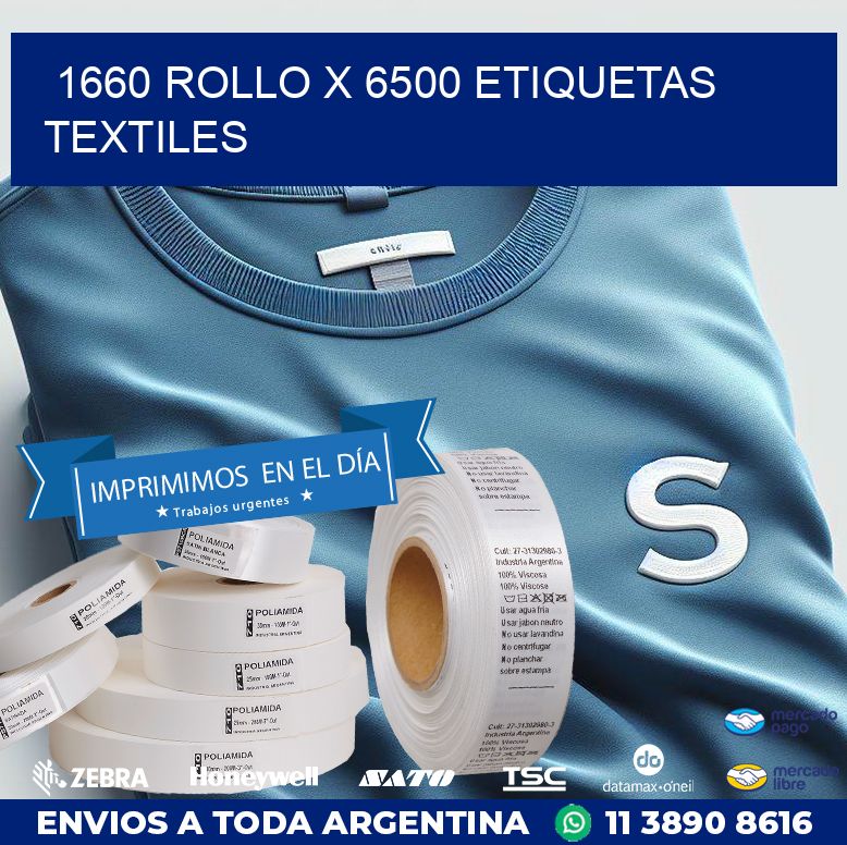 1660 ROLLO X 6500 ETIQUETAS TEXTILES