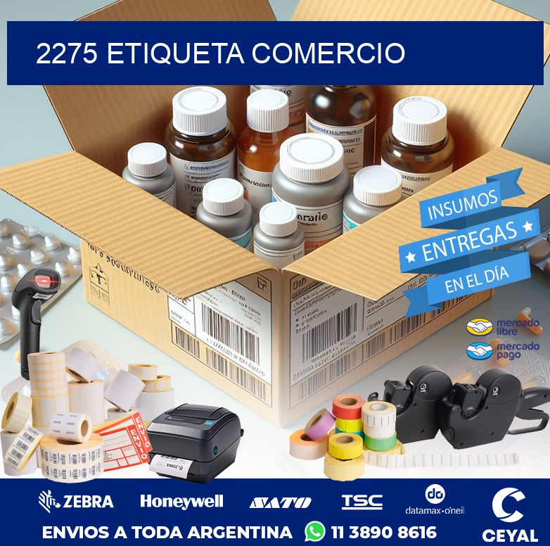 2275 ETIQUETA COMERCIO