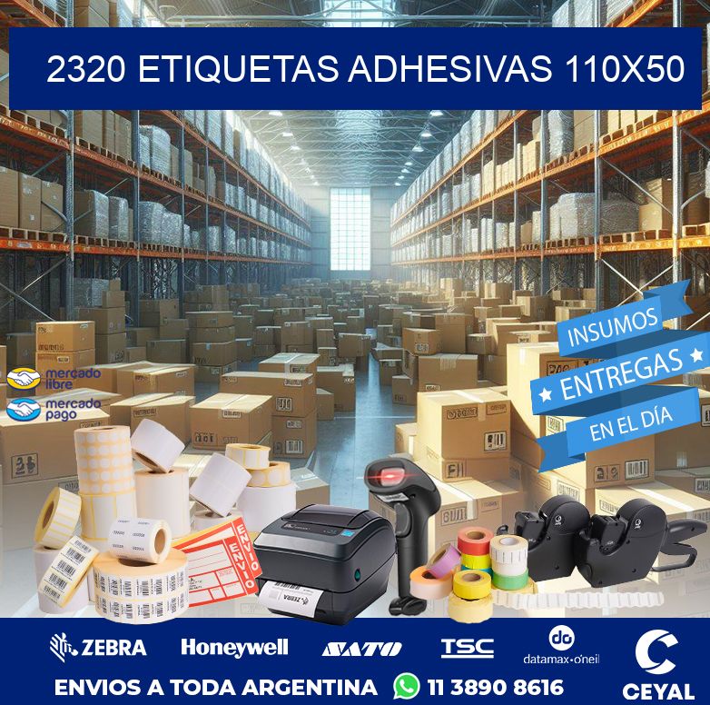 2320 ETIQUETAS ADHESIVAS 110X50