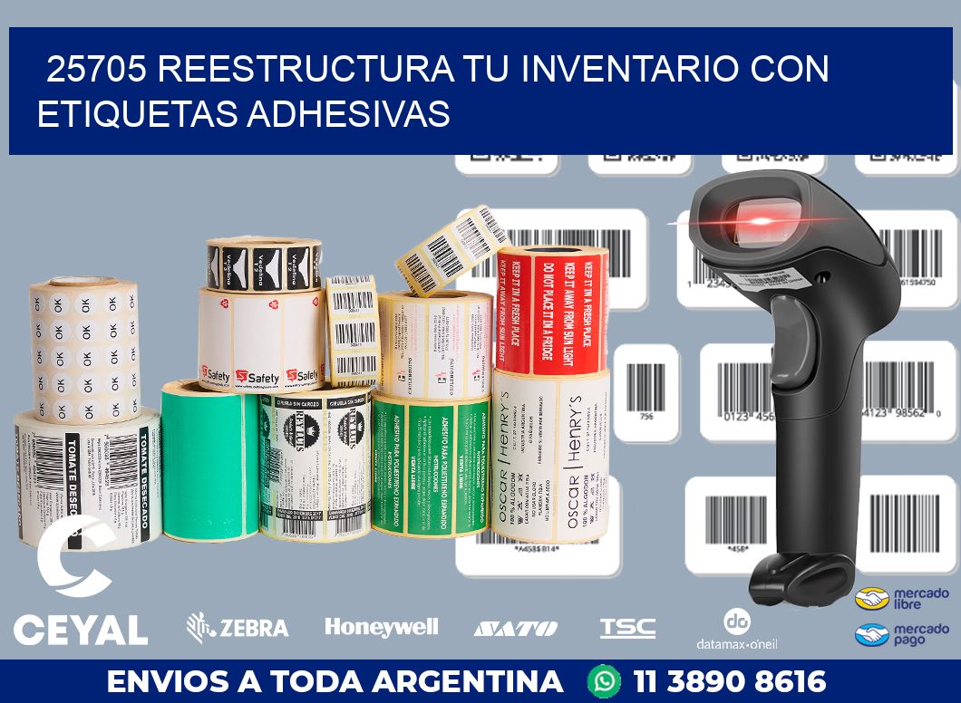 25705 REESTRUCTURA TU INVENTARIO CON ETIQUETAS ADHESIVAS
