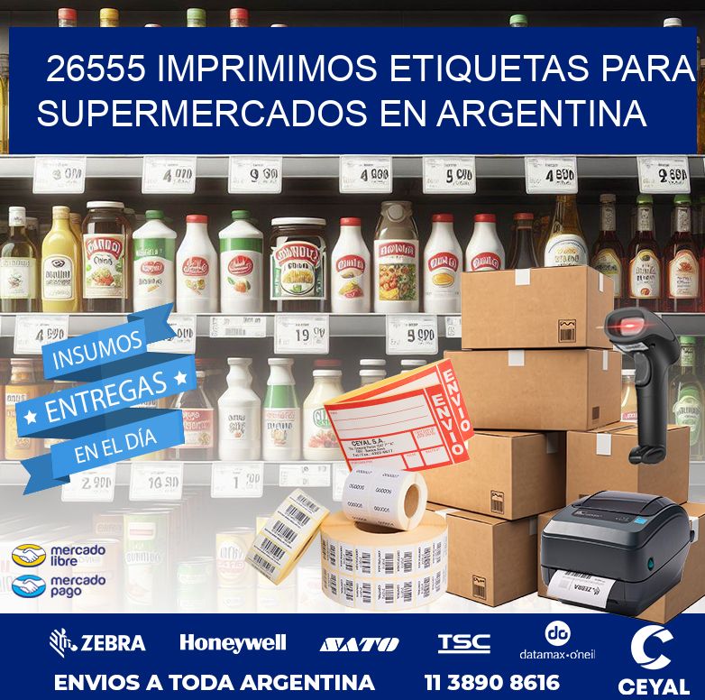 26555 IMPRIMIMOS ETIQUETAS PARA SUPERMERCADOS EN ARGENTINA