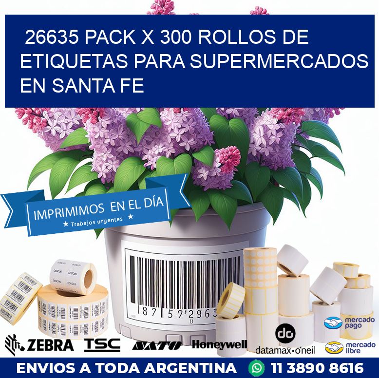26635 PACK X 300 ROLLOS DE ETIQUETAS PARA SUPERMERCADOS EN SANTA FE