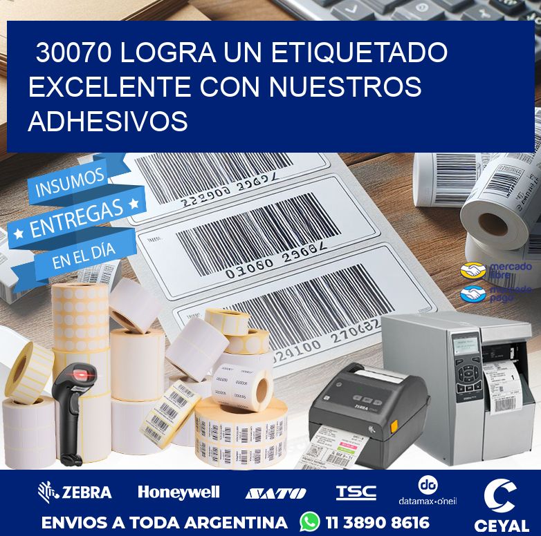 30070 LOGRA UN ETIQUETADO EXCELENTE CON NUESTROS ADHESIVOS