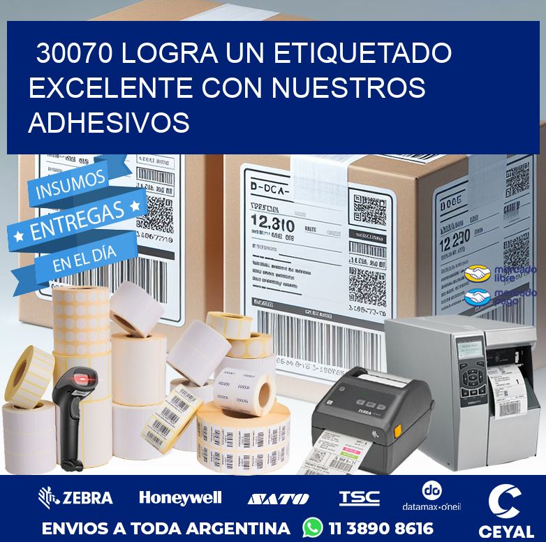 30070 LOGRA UN ETIQUETADO EXCELENTE CON NUESTROS ADHESIVOS