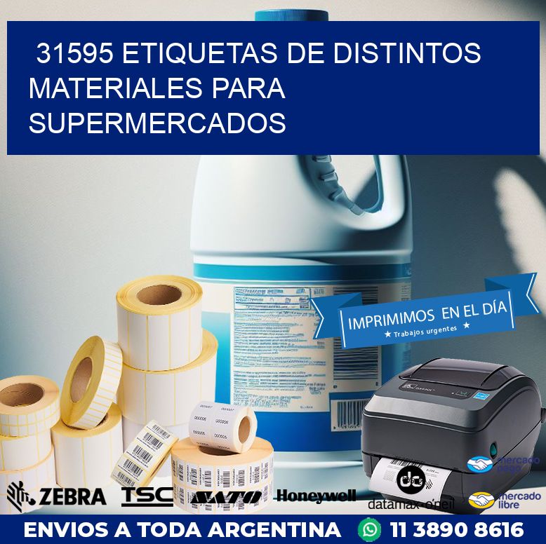 31595 ETIQUETAS DE DISTINTOS MATERIALES PARA SUPERMERCADOS