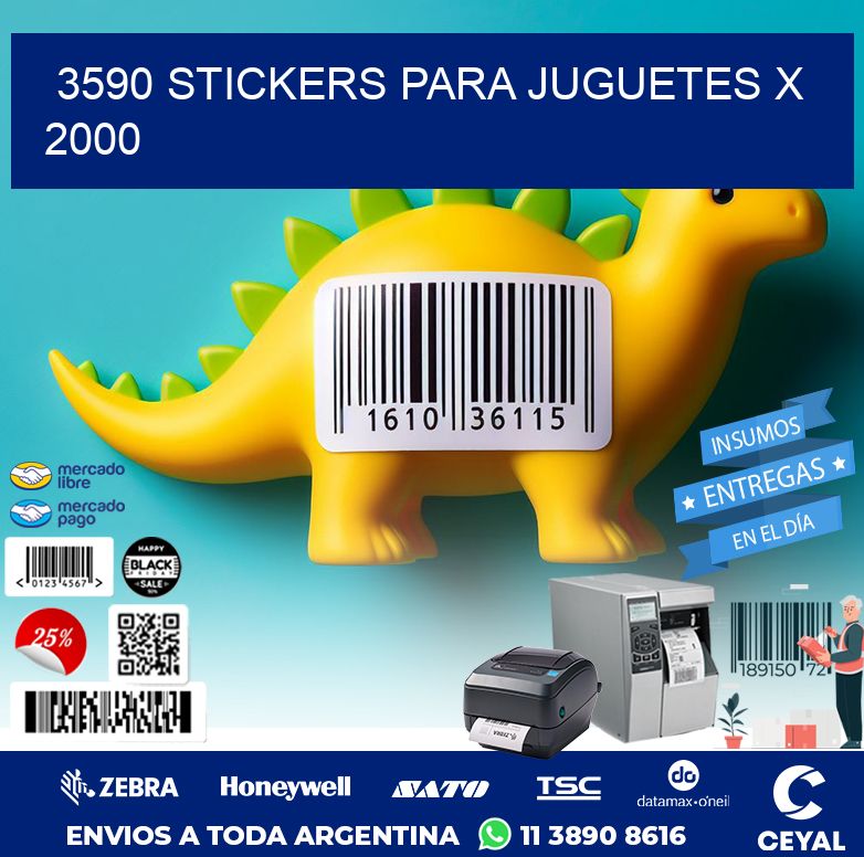 3590 STICKERS PARA JUGUETES X 2000