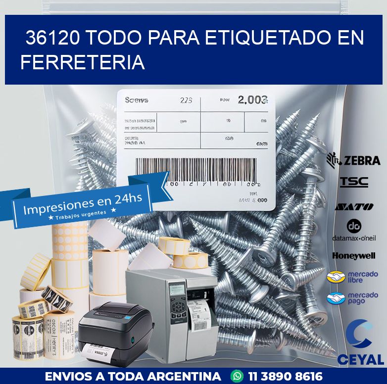 36120 TODO PARA ETIQUETADO EN FERRETERIA