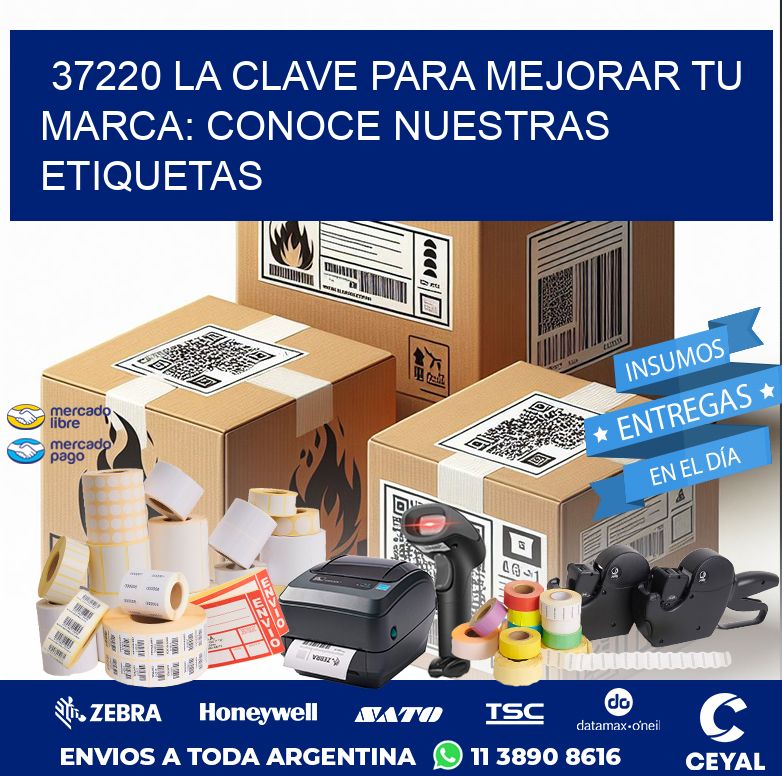 37220 LA CLAVE PARA MEJORAR TU MARCA: CONOCE NUESTRAS ETIQUETAS