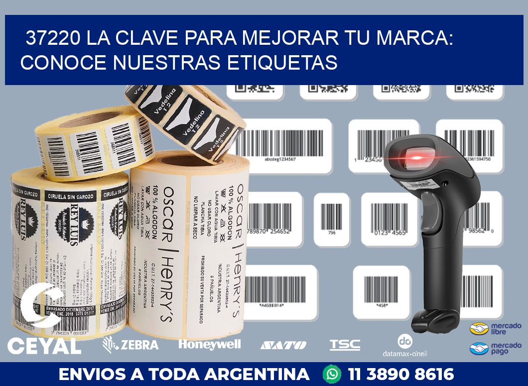 37220 LA CLAVE PARA MEJORAR TU MARCA: CONOCE NUESTRAS ETIQUETAS