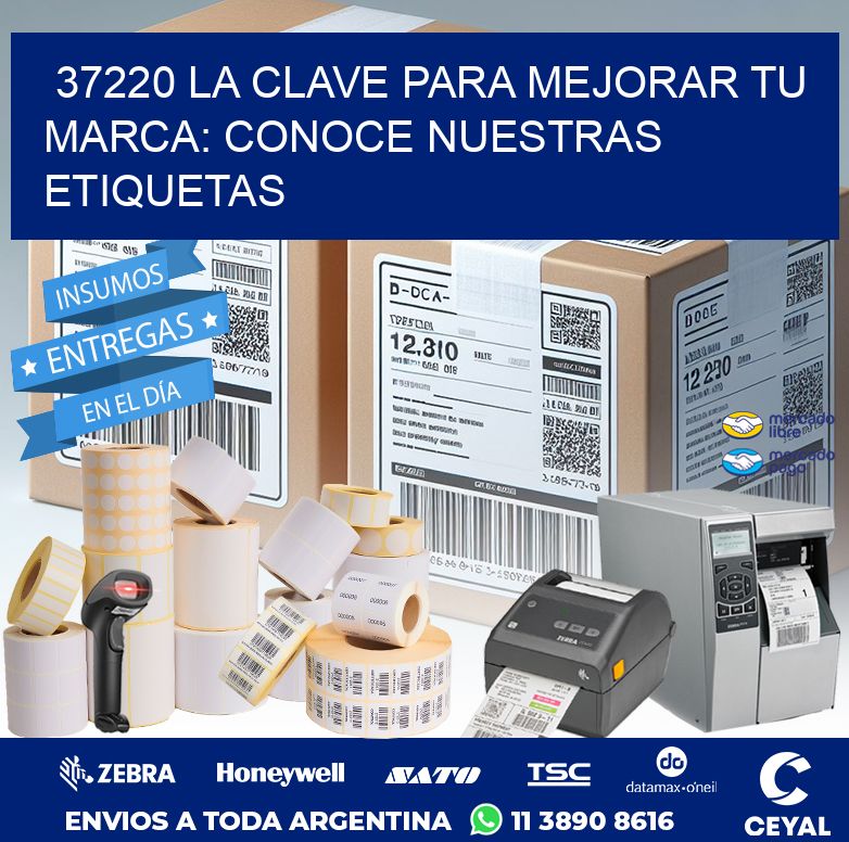 37220 LA CLAVE PARA MEJORAR TU MARCA: CONOCE NUESTRAS ETIQUETAS