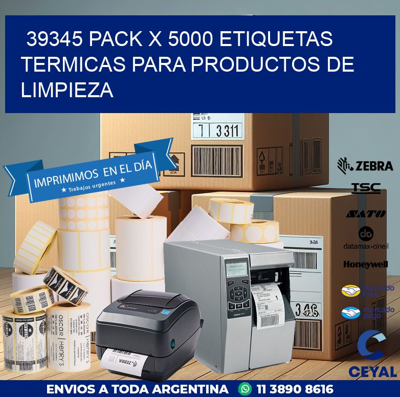 39345 PACK X 5000 ETIQUETAS TERMICAS PARA PRODUCTOS DE LIMPIEZA