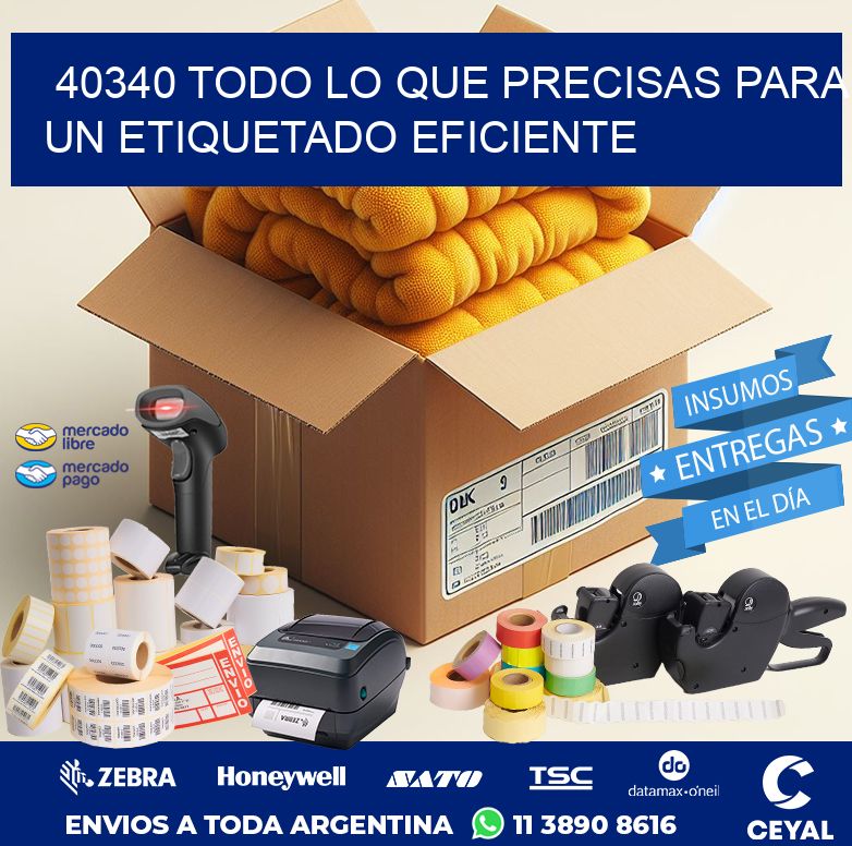 40340 TODO LO QUE PRECISAS PARA UN ETIQUETADO EFICIENTE