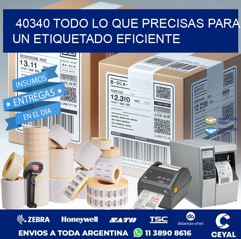 40340 TODO LO QUE PRECISAS PARA UN ETIQUETADO EFICIENTE