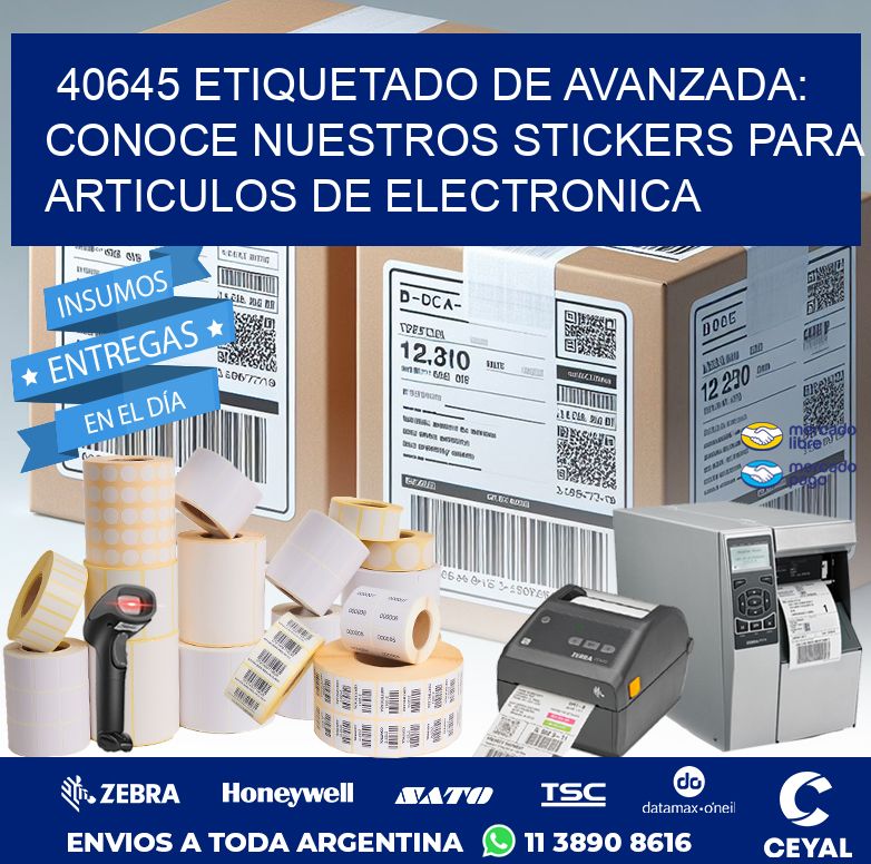 40645 ETIQUETADO DE AVANZADA: CONOCE NUESTROS STICKERS PARA ARTICULOS DE ELECTRONICA