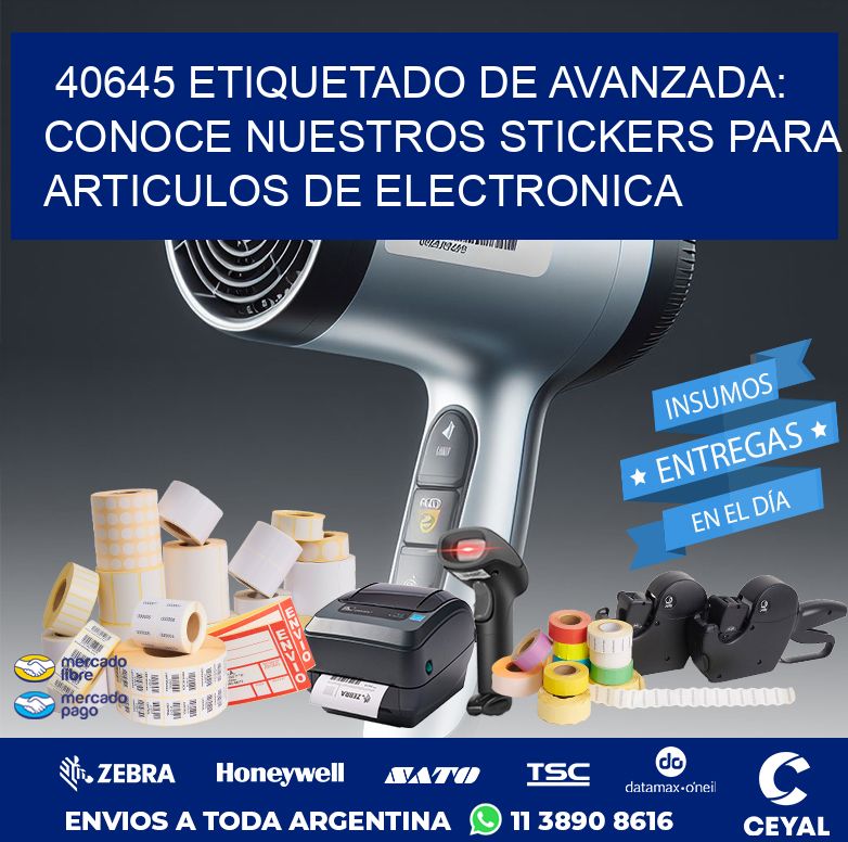 40645 ETIQUETADO DE AVANZADA: CONOCE NUESTROS STICKERS PARA ARTICULOS DE ELECTRONICA