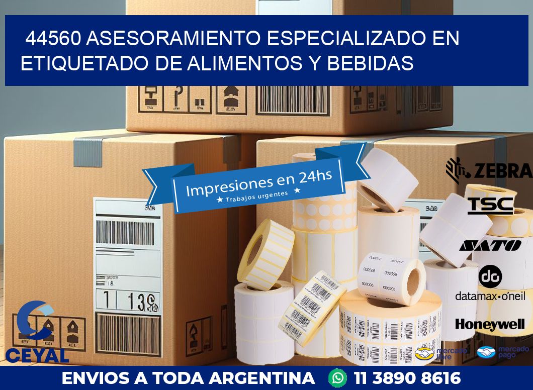 44560 ASESORAMIENTO ESPECIALIZADO EN ETIQUETADO DE ALIMENTOS Y BEBIDAS