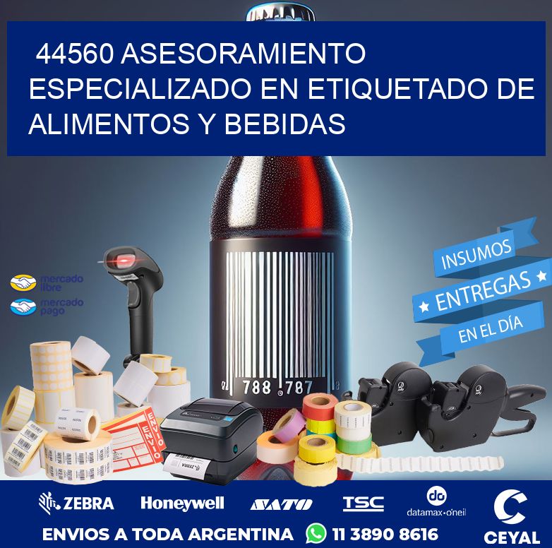 44560 ASESORAMIENTO ESPECIALIZADO EN ETIQUETADO DE ALIMENTOS Y BEBIDAS