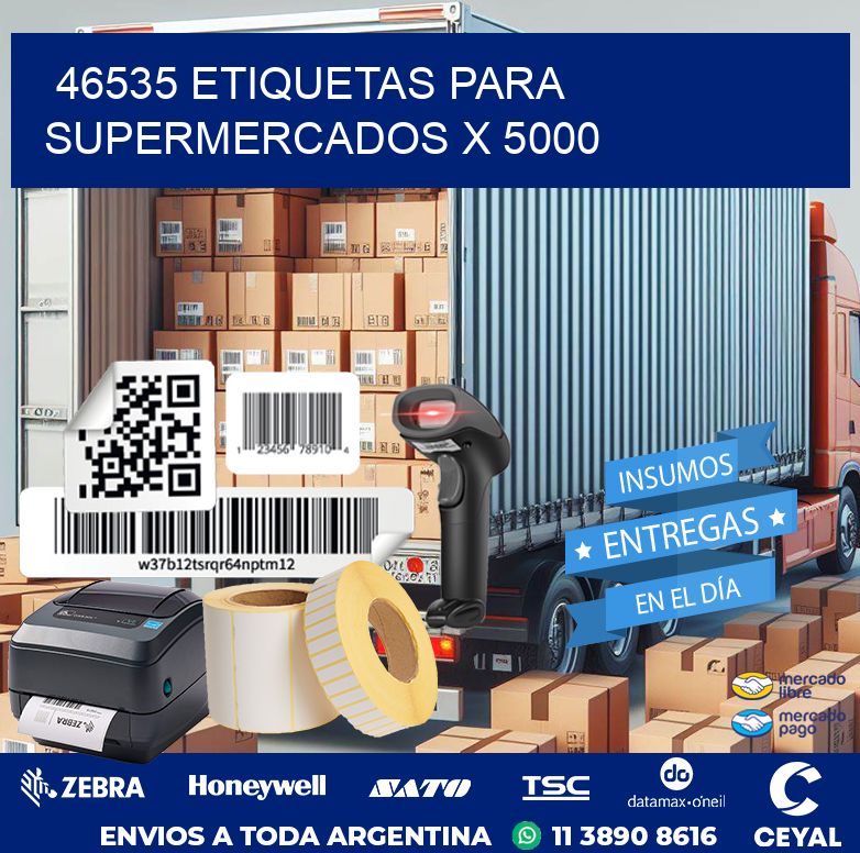 46535 ETIQUETAS PARA SUPERMERCADOS X 5000