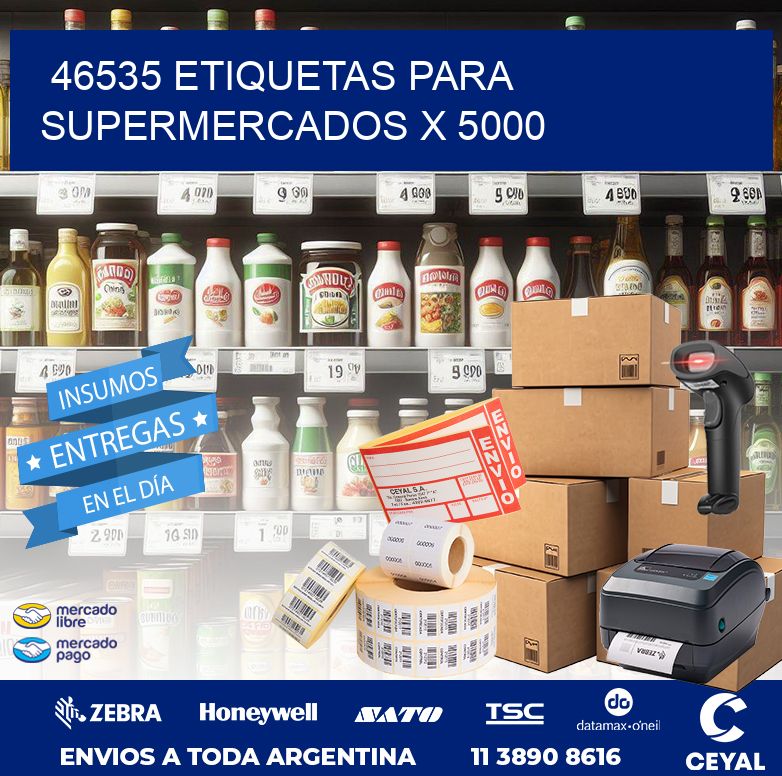 46535 ETIQUETAS PARA SUPERMERCADOS X 5000