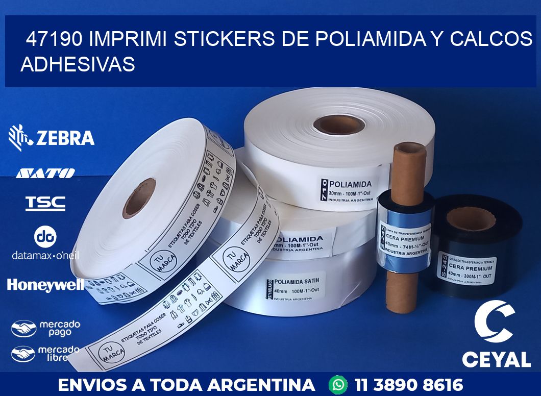 47190 IMPRIMI STICKERS DE POLIAMIDA Y CALCOS ADHESIVAS