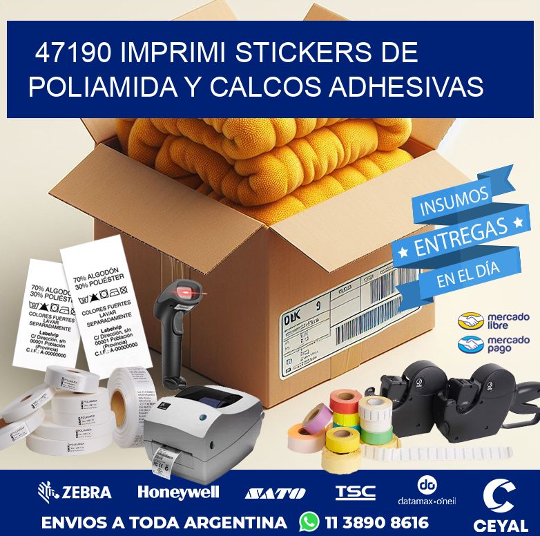 47190 IMPRIMI STICKERS DE POLIAMIDA Y CALCOS ADHESIVAS