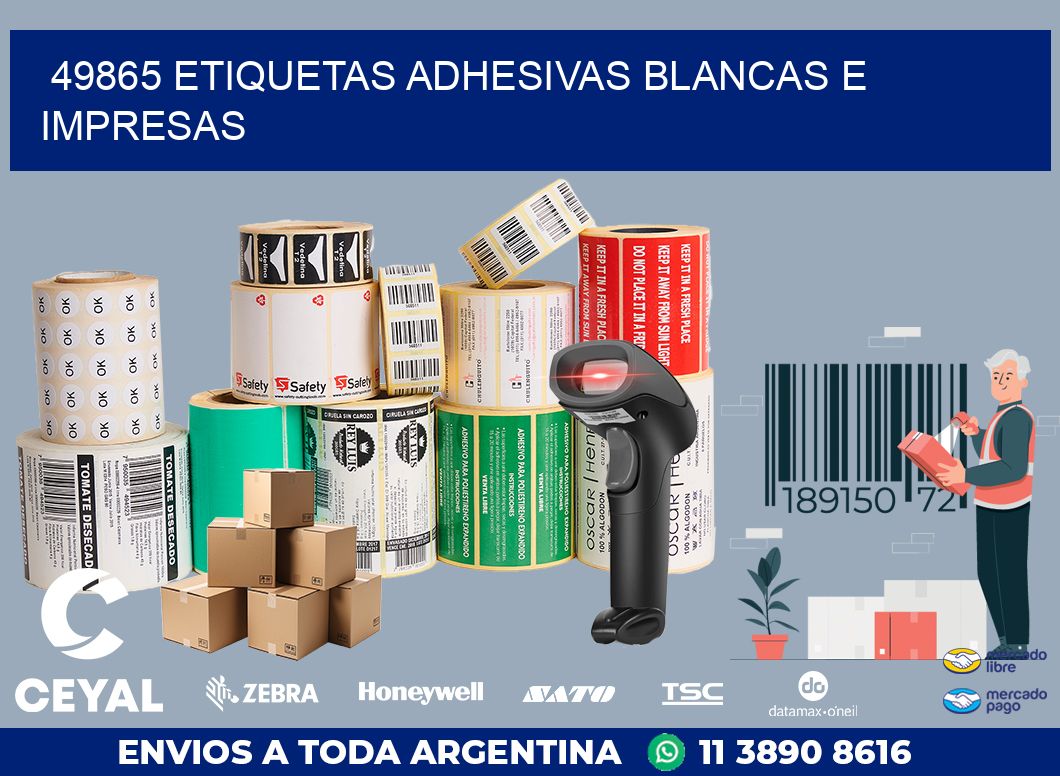 49865 ETIQUETAS ADHESIVAS BLANCAS E IMPRESAS