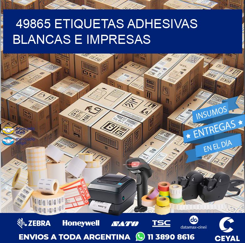 49865 ETIQUETAS ADHESIVAS BLANCAS E IMPRESAS