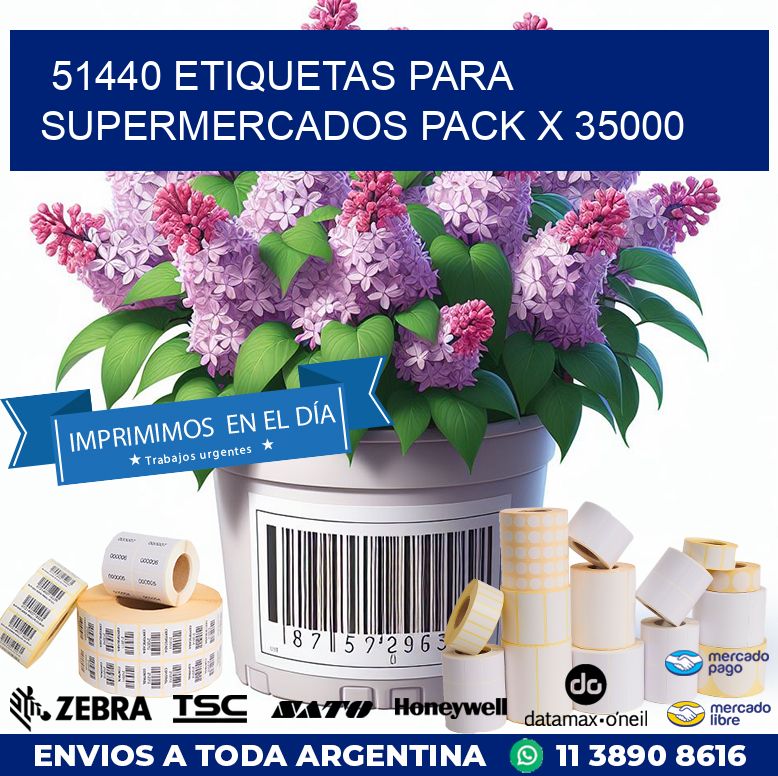 51440 ETIQUETAS PARA SUPERMERCADOS PACK X 35000