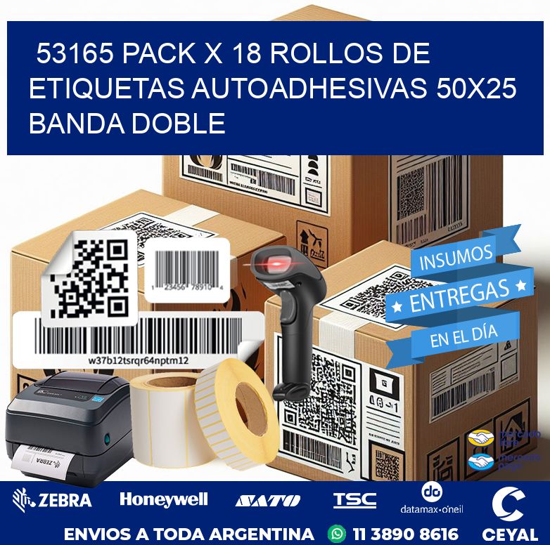 53165 PACK X 18 ROLLOS DE ETIQUETAS AUTOADHESIVAS 50X25 BANDA DOBLE