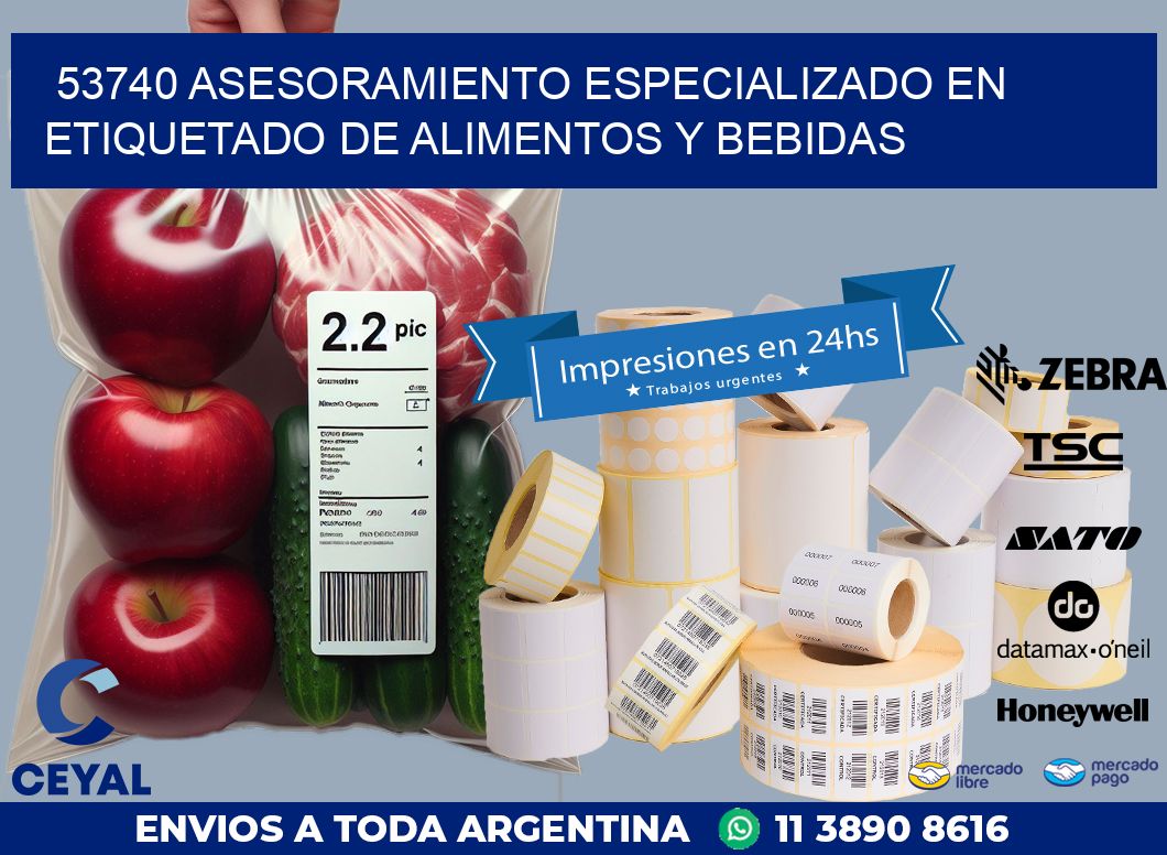 53740 ASESORAMIENTO ESPECIALIZADO EN ETIQUETADO DE ALIMENTOS Y BEBIDAS