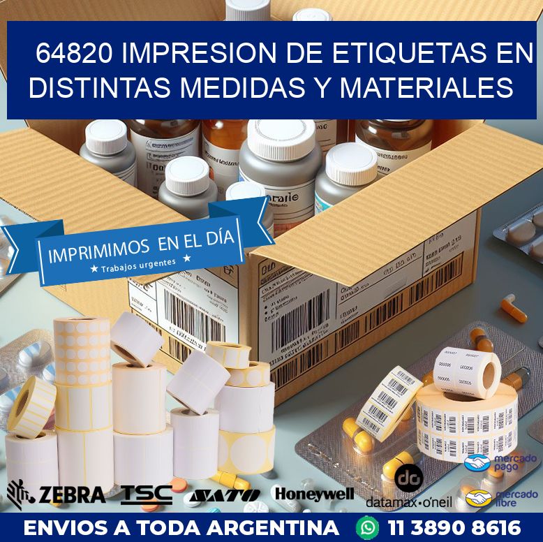 64820 IMPRESION DE ETIQUETAS EN DISTINTAS MEDIDAS Y MATERIALES