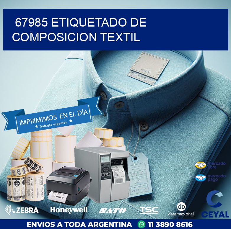 67985 ETIQUETADO DE COMPOSICION TEXTIL