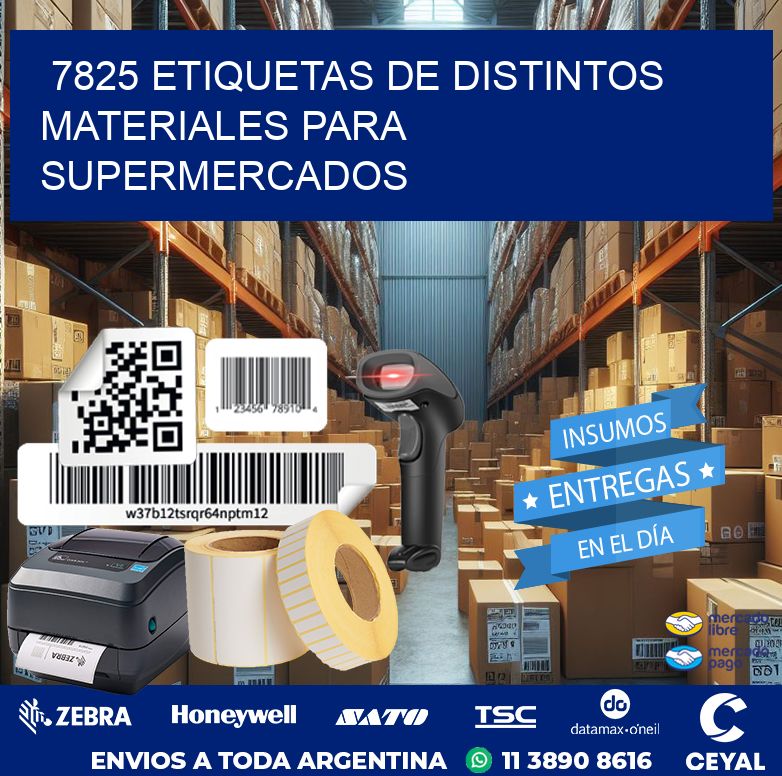 7825 ETIQUETAS DE DISTINTOS MATERIALES PARA SUPERMERCADOS