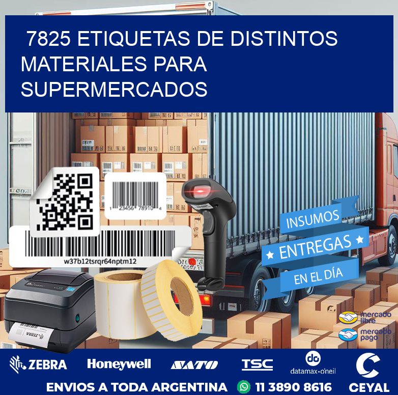 7825 ETIQUETAS DE DISTINTOS MATERIALES PARA SUPERMERCADOS