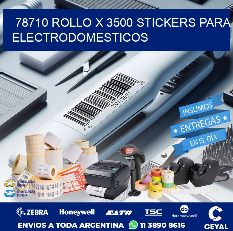 78710 ROLLO X 3500 STICKERS PARA ELECTRODOMESTICOS