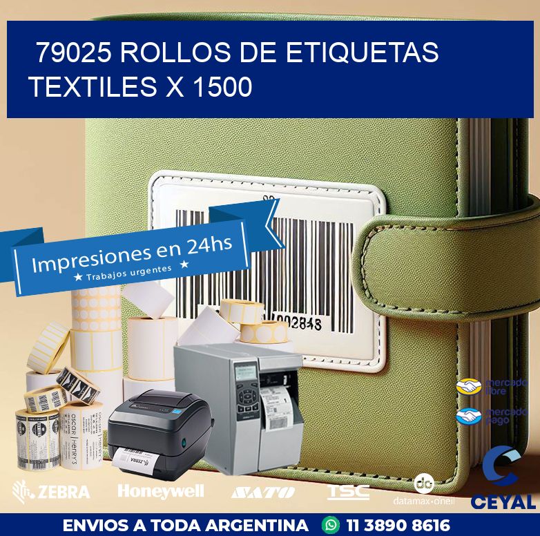 79025 ROLLOS DE ETIQUETAS TEXTILES X 1500