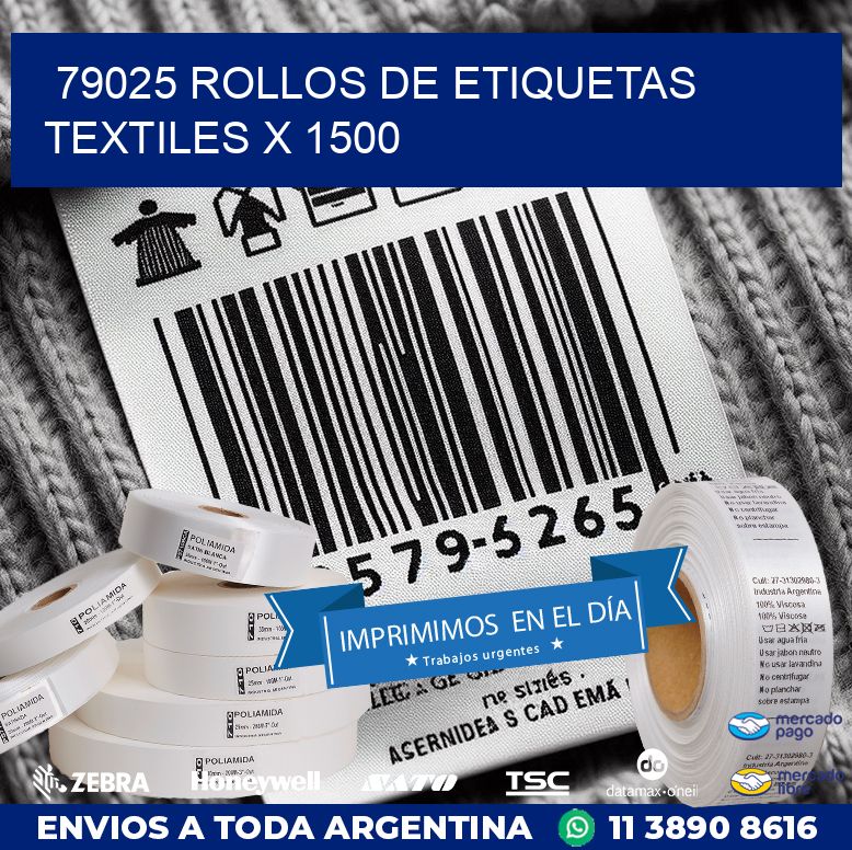 79025 ROLLOS DE ETIQUETAS TEXTILES X 1500