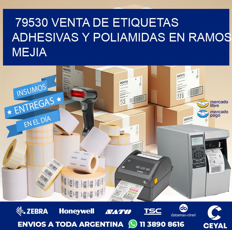 79530 VENTA DE ETIQUETAS ADHESIVAS Y POLIAMIDAS EN RAMOS MEJIA