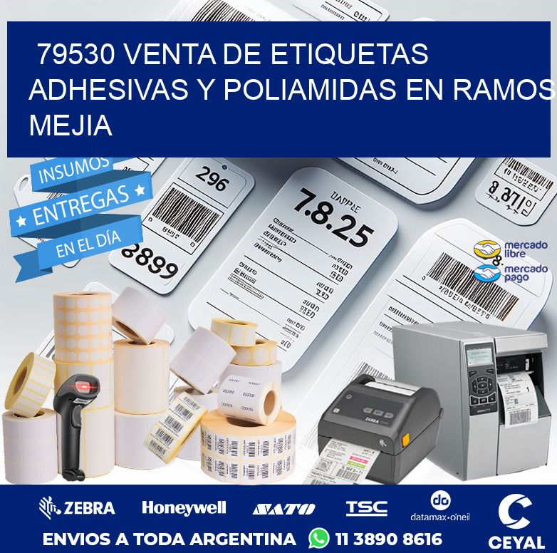 79530 VENTA DE ETIQUETAS ADHESIVAS Y POLIAMIDAS EN RAMOS MEJIA