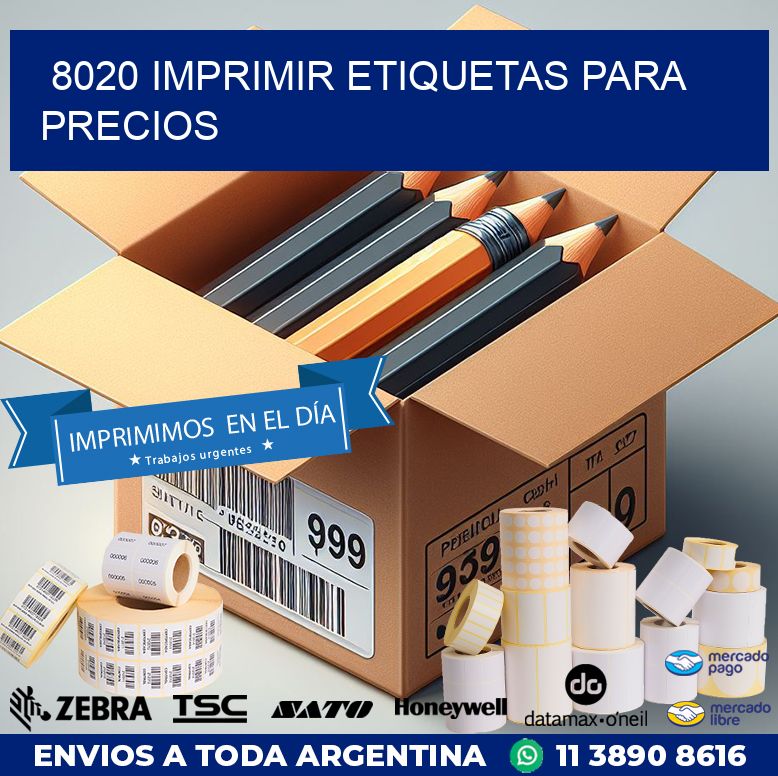 8020 IMPRIMIR ETIQUETAS PARA PRECIOS