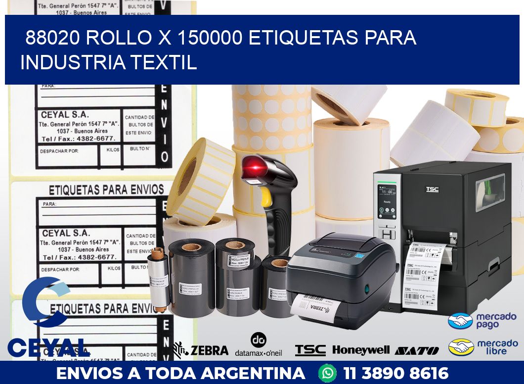 88020 ROLLO X 150000 ETIQUETAS PARA INDUSTRIA TEXTIL