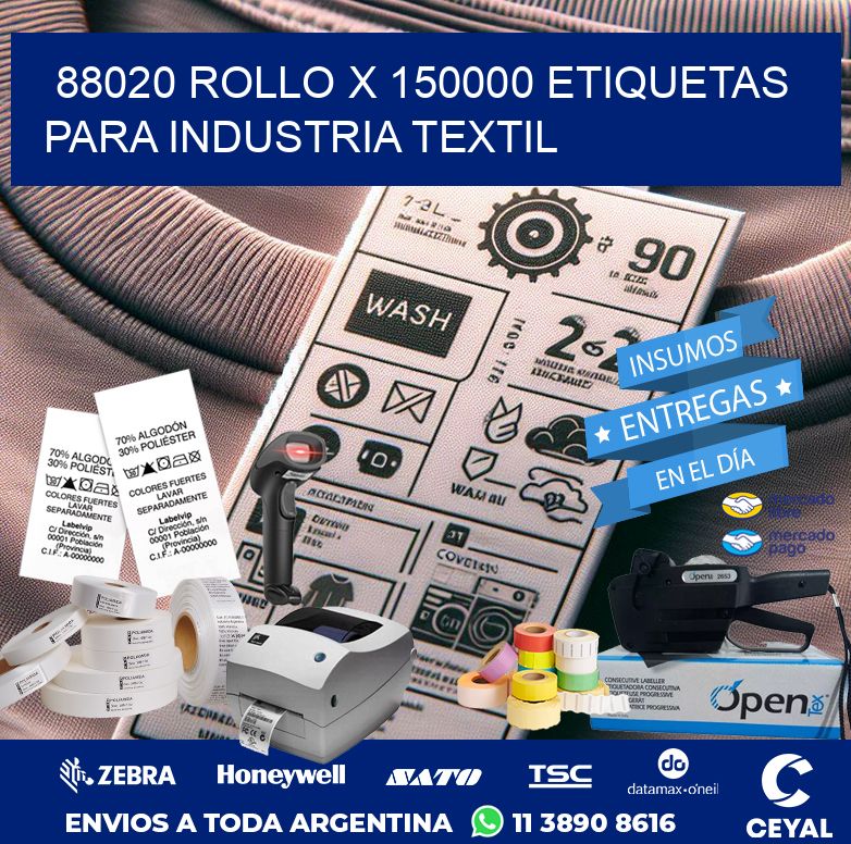 88020 ROLLO X 150000 ETIQUETAS PARA INDUSTRIA TEXTIL