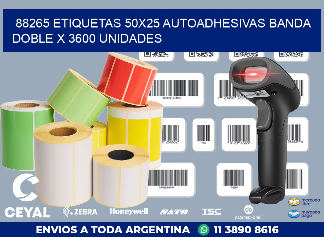88265 ETIQUETAS 50X25 AUTOADHESIVAS BANDA DOBLE X 3600 UNIDADES